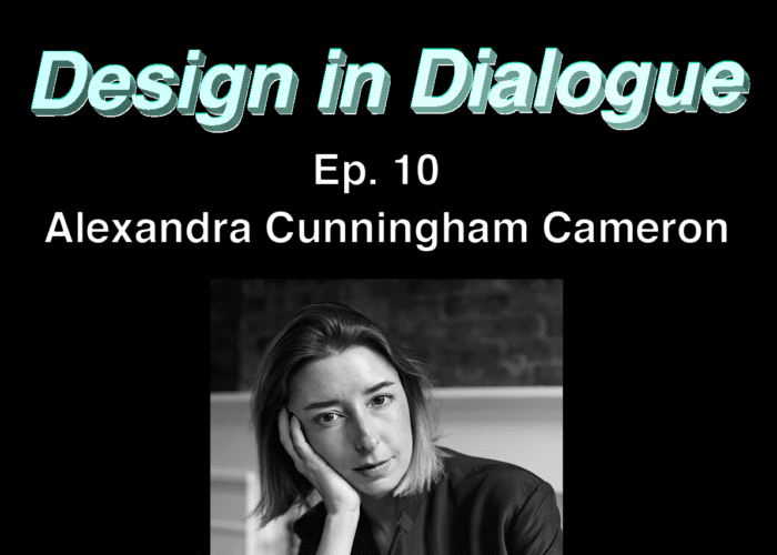 Friedman Benda presents Design in Dialogue Episode 10: Alexandra Cunningham Cameron