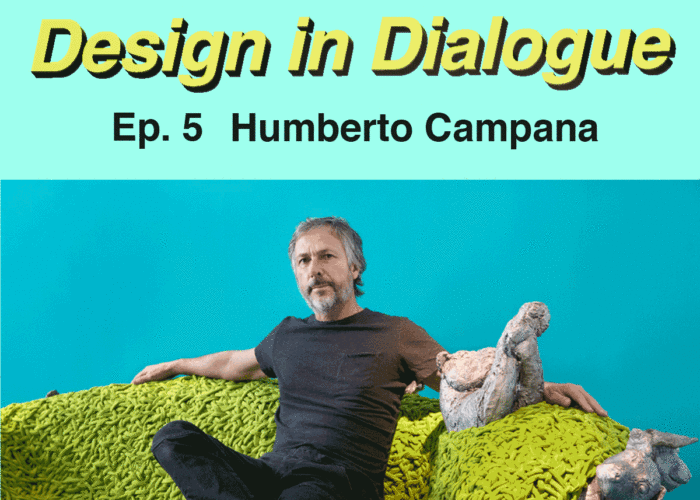Friedman Benda presents Design in Dialogue Episode 5 with Humberto Campana