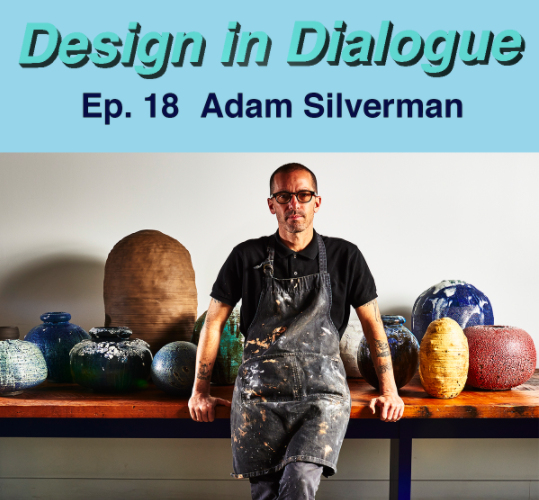 Friedman Benda presents Design in Dialogue Episode 18: Adam Silverman