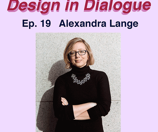 Friedman Benda presents Design in Dialogue Episode 19: Alexandra Lange