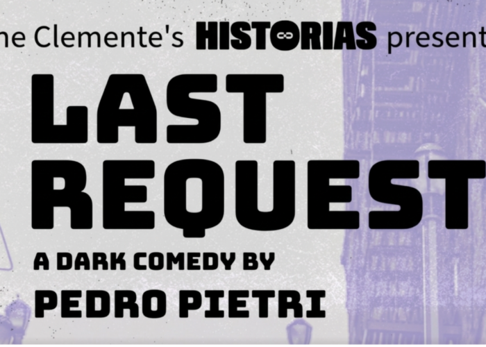 The Clemente Soto Vélez Center and Teatro LATEA Present the World Premiere of  Last Request  A Play by Renowned Nuyorican Poet Pedro Pietri April 9–26, 2026